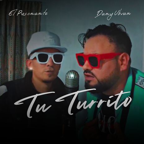 Tu Turrito (Cover) ft. dany ubran | Boomplay Music