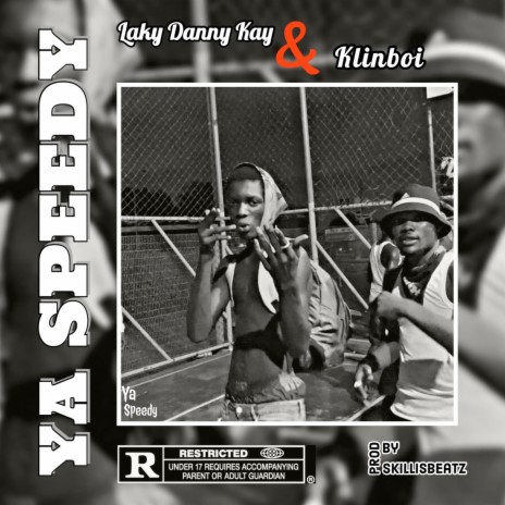 Ya Speedy ft. Klinboi | Boomplay Music