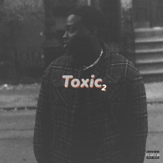 Toxic2 lyrics | Boomplay Music