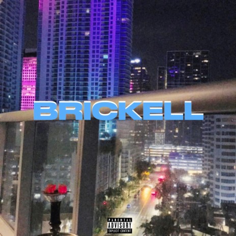 BRICKELL | Boomplay Music