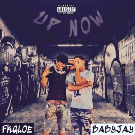 Up Now ft. FKGLOE | Boomplay Music