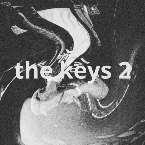 The Keys 2 | Boomplay Music