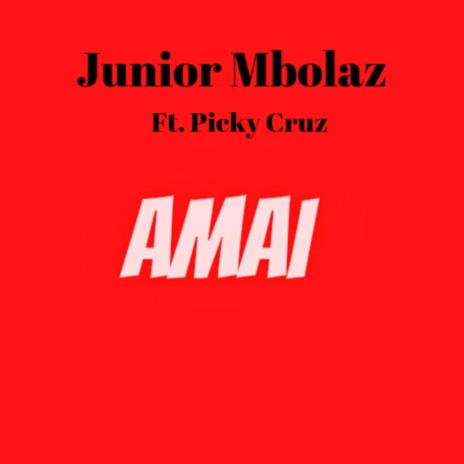 Amai ft. Picky Cruz