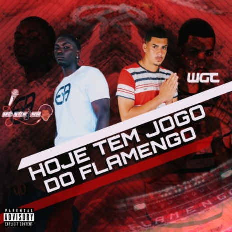 HOJE TEM JOGO DO FLAMENGO ft. Mc Eckinho | Boomplay Music