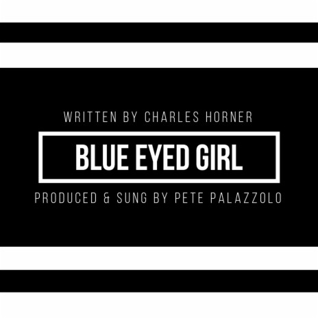 Blue Eyed Girl | Boomplay Music