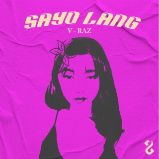 Sayo Lang