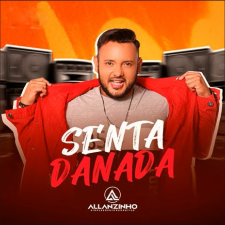 Senta Danada | Boomplay Music