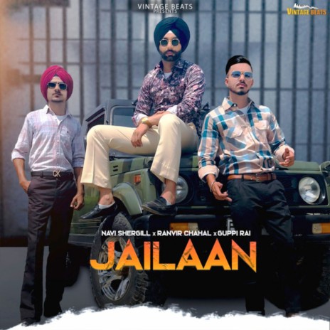 Jailaan ft. Guppi Rai & Ranvir Chahal | Boomplay Music