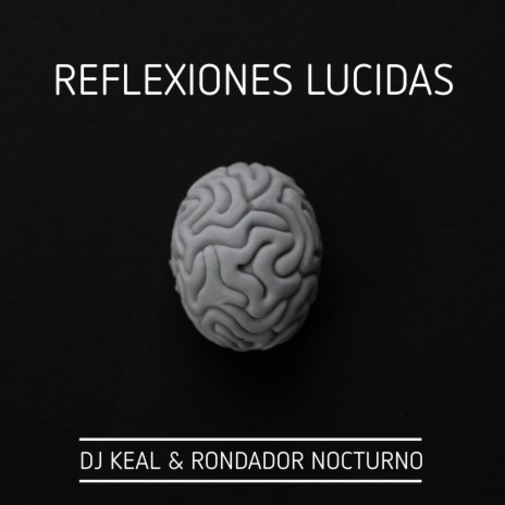 Reflexiones lucidas ft. Rondador Nocturno | Boomplay Music