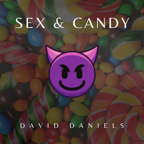 Sex and Candy | Boomplay Music