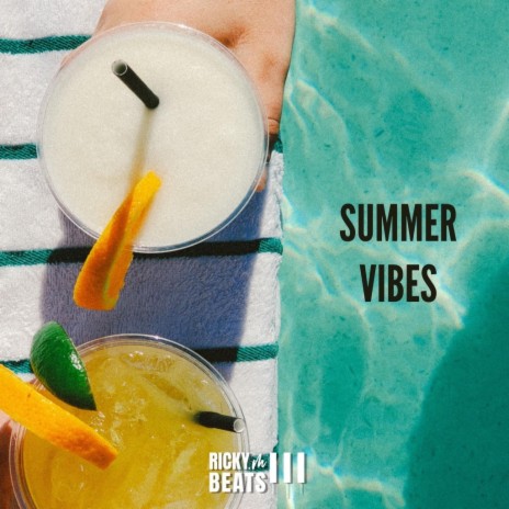 Summer Vibes | Boomplay Music