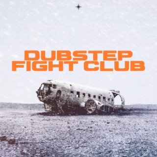 Dubstep Fight Club