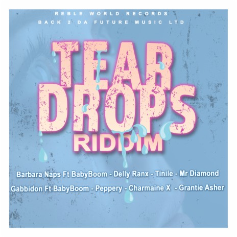 Tear Drops Riddim (Instrumental) | Boomplay Music