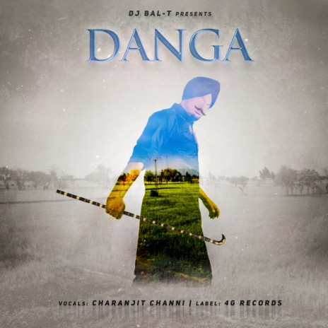 Danga ft. Charanjit Channi | Boomplay Music