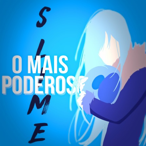 O Mais Poderoso Slime