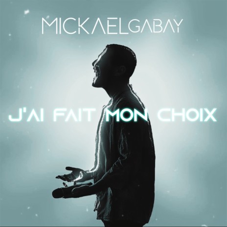 J'ai fait mon choix | Boomplay Music