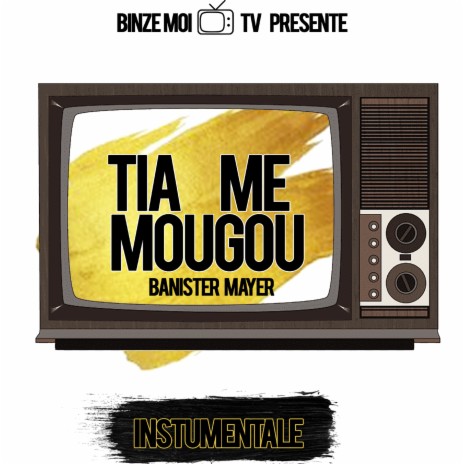 Instrumentale TIA ME MOUGOU | Boomplay Music