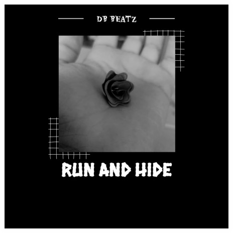 Run and Hide | Boomplay Music