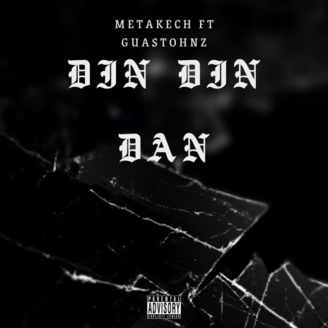 Din Din Dan (feat. GuastoHnz) | Boomplay Music