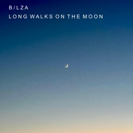 Long Walks on the Moon | Boomplay Music