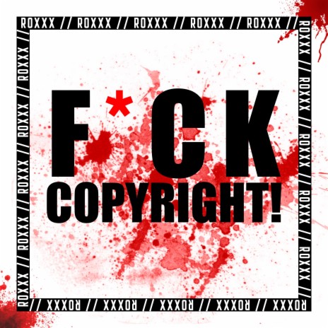 Fuck Copyright | Boomplay Music