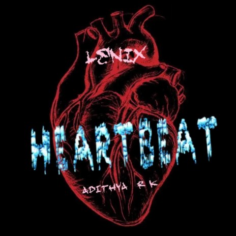 Heartbeat ft. Adithya RK | Boomplay Music