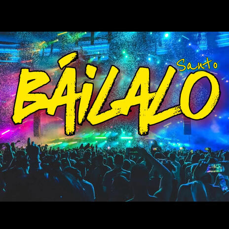 Bailalo | Boomplay Music