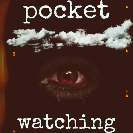 Pocket Watching | Boomplay Music