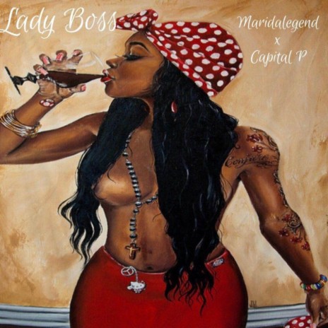 Lady Boss ft. Maridalegend | Boomplay Music