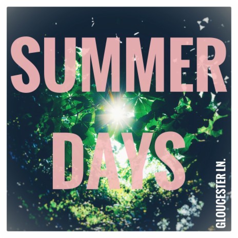 Summer Days | Boomplay Music