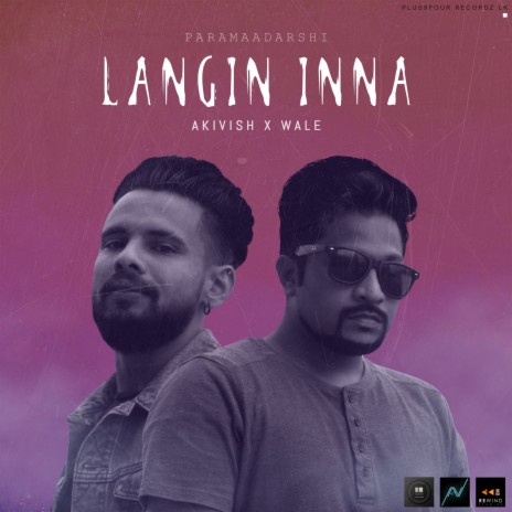 Langin Inna ft. Darsh | Boomplay Music