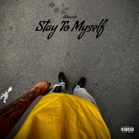 Stay To Myself | Boomplay Music