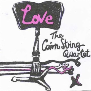 Love, The Cairn String Quartet x