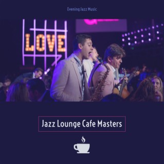 Jazz Lounge Cafe Masters