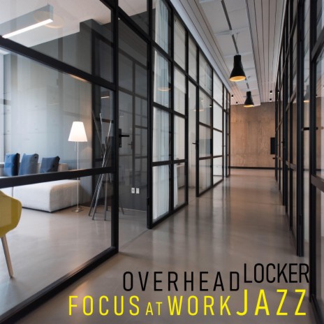 Focus at Work Jazz | Boomplay Music