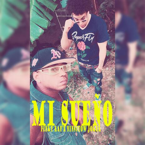 MI SUEÑO ft. Pinky Rap | Boomplay Music