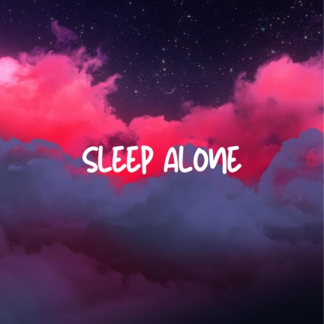 sleep alone