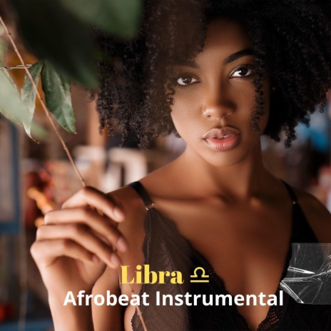 Libra (Afrobeat Instrumental) | Boomplay Music