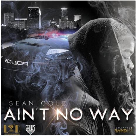 AIN't NO WAY | Boomplay Music