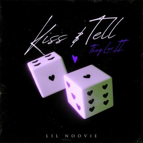 Kiss & Tell (Thug Luv II) (Fast Version)