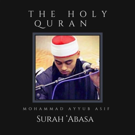 Surah Abasa the Holy Quran | Boomplay Music