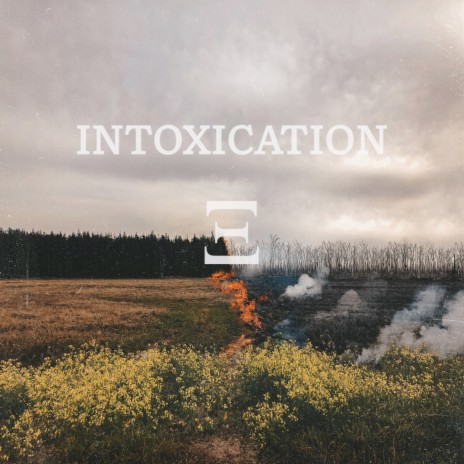 Intoxication | Boomplay Music