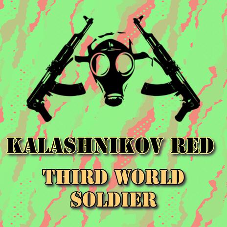 Third World Soldier (Original) | Boomplay Music