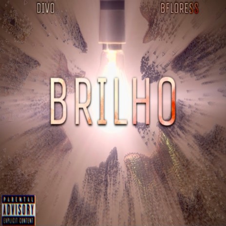 Brilho ft. bfloress | Boomplay Music