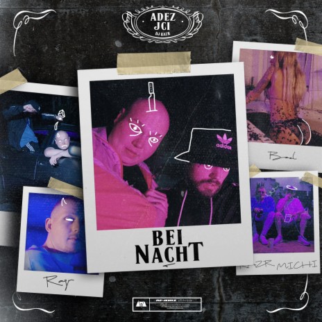 Bei Nacht ft. DJ RAZR & JCI | Boomplay Music