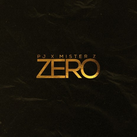 Zero ft. Mister Z | Boomplay Music