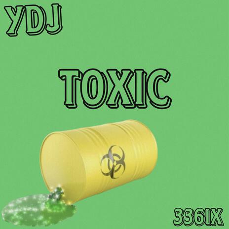 Toxic | Boomplay Music