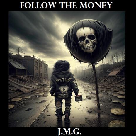 Follow the Money