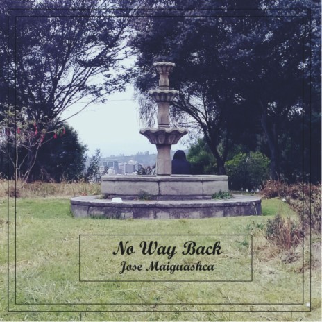 No Way Back (Lonely Version) | Boomplay Music