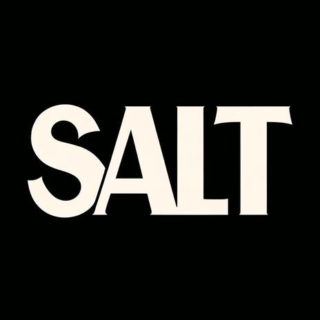 SALT | Boomplay Music